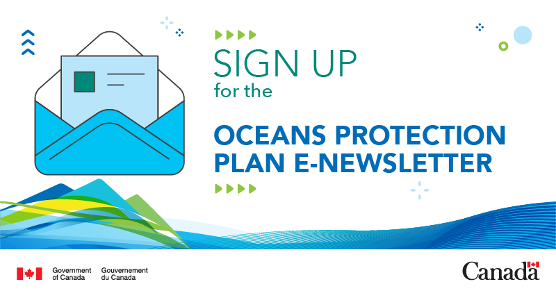 Oceans Protection Plan Newsletter