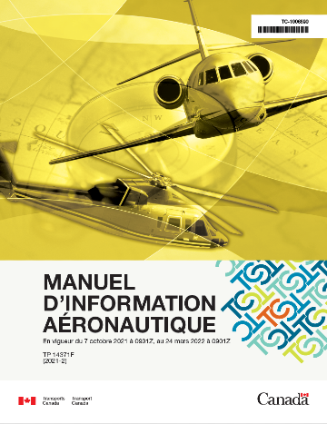 Manuel d’information aéronautique de Transports Canada (AIM de TC) - TP 14371