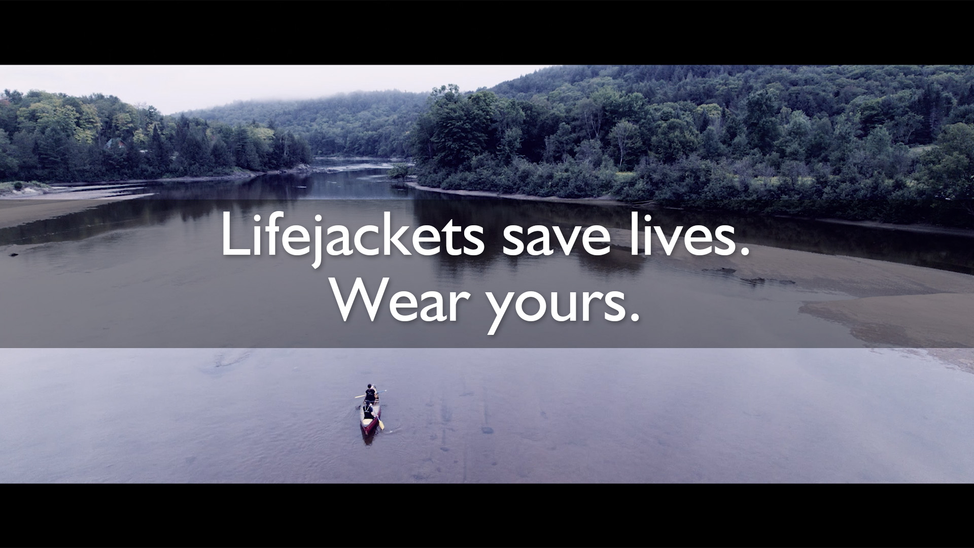 Lifejackets save lives. Wear yours.