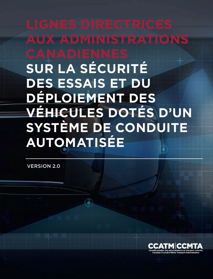 Lignes directrices pour les essais des systèmes de conduite automatisée au Canada, version 2.0