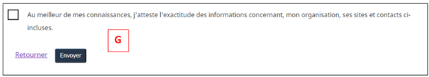 Cochez la case pour attester de l’exactitude des informations fournies